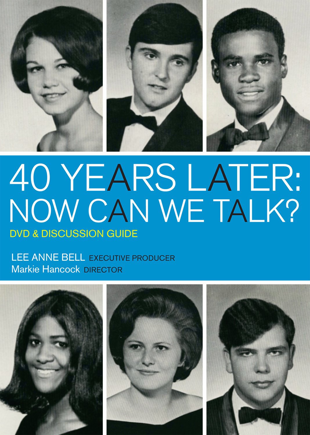 The cover image for the documentary 40 Years Later: Now Can We Talk? by executive producer Lee Anne Bell and director Markie Hancock.