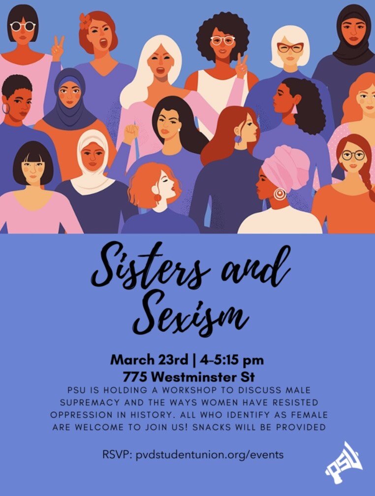An image of a poster advertising Sisters and Sexism, a youth workshop on male supremacy and female resistance organized by Providence Student Union.